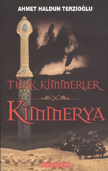 Türk Kimmerler Kimmerya, A.Haldun Terzioğlu