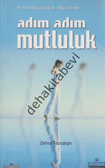 Adım Adım Mutluluk, Zehra Tezvaran