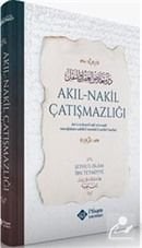 Akıl Nakil Çatışmazlığı (Ciltli) İbn Teymiyye
