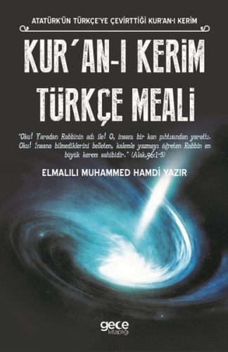 Kur'an ı Kerim Türkçe Meali Atatürk'ün Türkçe'ye Çevirttiği Kur'an ı Kerim, Elmalılı Muhammed Hamdi Yazır