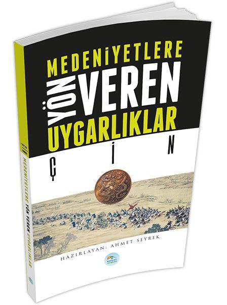 Çin Medeniyete Yön Veren Uygarlıklar, Ahmet Seyrek