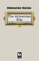 The Armenian File, Kamuran Gürün