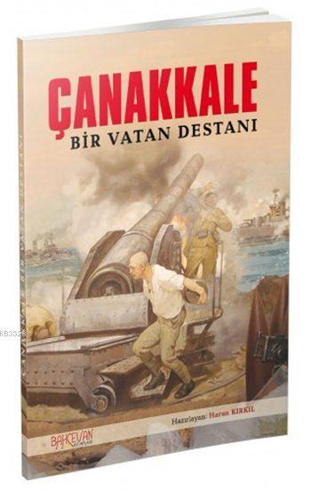 Çanakkale Bir Vatan Destanı, Erkam Yayınları