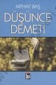 Düşünce Demeti - Mithat Baş