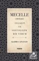Mecelle (100 İlke) Felsefi ve Sosyolojik Bir Yorum Kadir Canatan