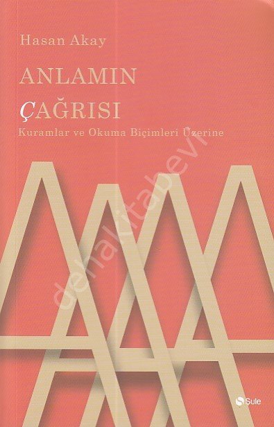 Anlamın Çağrısı, Şule Yayınları