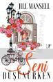 Seni Düşünürken, Jill Mansell