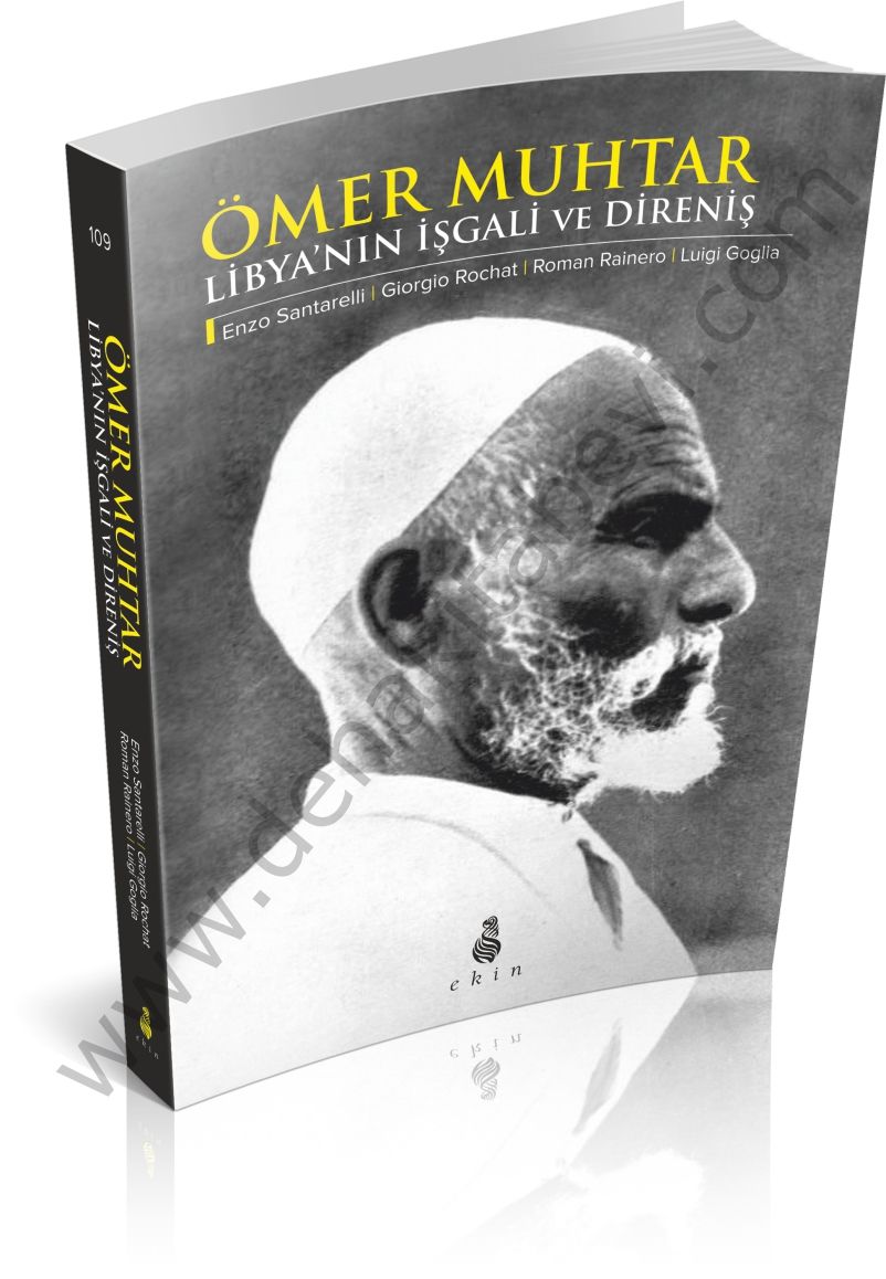Ömer Muhtar - Libyanın İşgali Ve Direniş, Ekin Yayınları