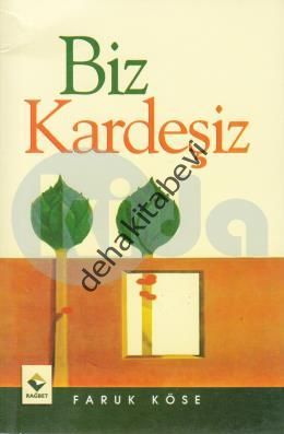 Biz Kardeşiz, Faruk Köse