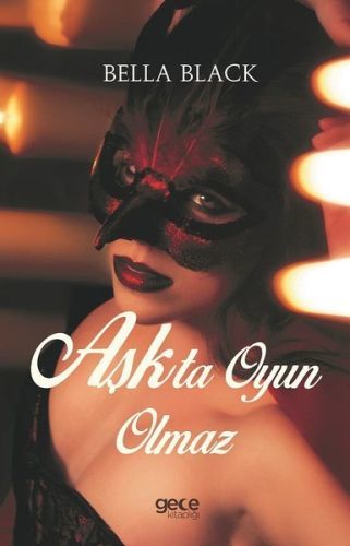 Aşkta Oyun Olmaz, Bella Black