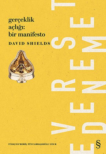 Gerçeklik Açlığı: Bir Manifesto , David Shields