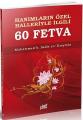 Hanımların Özel Halleriyle İlgili 60 Fetva, Muhammed b. Salih El Useymin