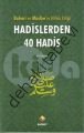 Buhari ve Müslimin İttifak Ettiği Hadislerden 40 Hadis