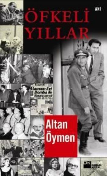 Öfkeli Yıllar, Altan Öymen, Doğan Kitap