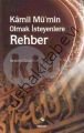 Kamil Mümin Olmak İsteyenlere Rehber