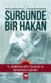 Sürgünde Bir Hakan, Aydın Çakmak