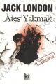 Ateş Yakmak - Jack London