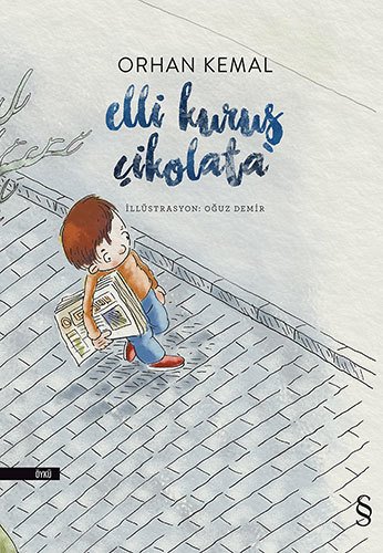 Elli Kuruş Çikolata, Orhan Kemal