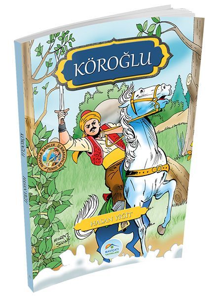 Köroğlu, Hasan Yiğit