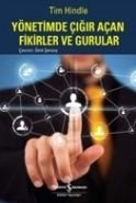 Yönetimde Çığır Açan Fikirler ve Gururlar, Tim Hindle
