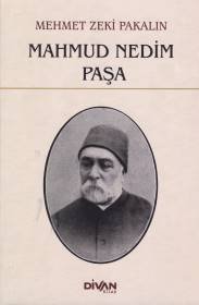 Mahmud Nedim Paşa, Mehmet Zeki Pakalın