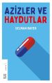 Azizler ve Haydutlar, Selman Bayer