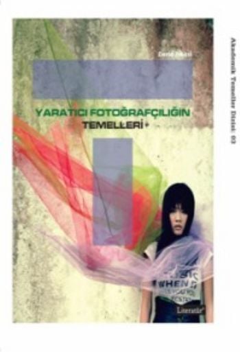 Yaratıcı Fotoğrafçılığın Temelleri, David Prakel, Literatür