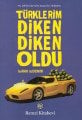 Türklerim Diken Diken Oldu, Burak Özdemir, Remzi Kitabevi