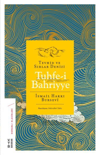 Tuhfe i Bahriyye, İsmail Hakkı Bursevi