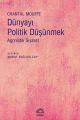 Dünyayı Politik Düşünmek, Chantal Mouffe, İletişim