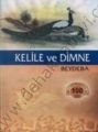 100 Temel Kelile Ve Dimne, Akçağ Yayınları
