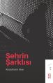 Şehrin Şarklısı, Abdulhalik Aker