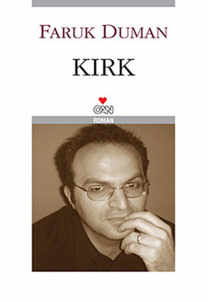 KIRK, Faruk Duman