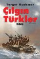 Çılgın Türkler Kıbrıs, Turgut Özakman
