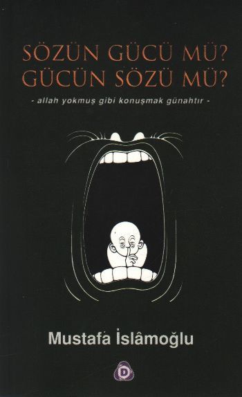 Sözün Gücü Mü? Gücün Sözü Mü?, Düşün Yayıncılık
