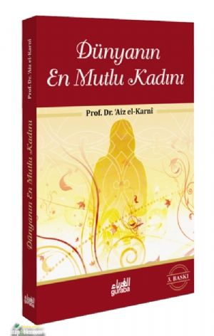 Dünyanın En Mutlu Kadını, Aiz el-Karni