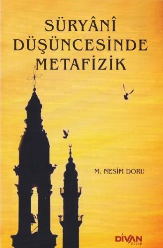 Süryani Düşücesinde Metafizik, M.Nesim Doru