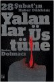 Yalanlar Üstüne 28 Şubat'ın Haber Dükkanı, Emine Dolmacı