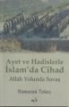 Ayet ve Hadislerle İslam'da Cihad, Ramazan Tekeş, Elif Yayınları