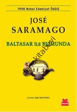 Baltasar ve Blimunda, Jose Saramago