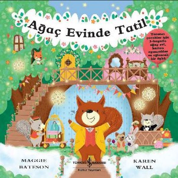 Ağaç Evinde Tatil Ciltli, Maggie Bateson Karen Wall