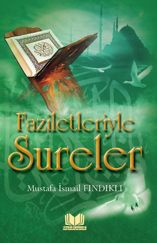 Faziletleriyle Sureler, Mustafa İsmail Fındıklı