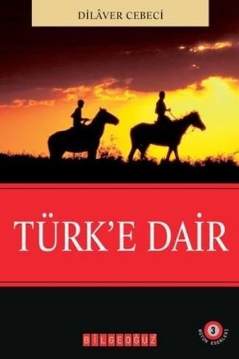 TÜRKE DAİR