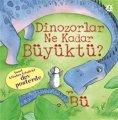 Dinozorlar Ne Kadar Büyüktü?, Tübitak
