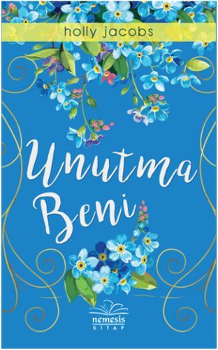 Unutma Beni, Holly Jacobs