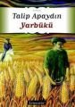 Yarbükü, Talip Apaydın, Literatür