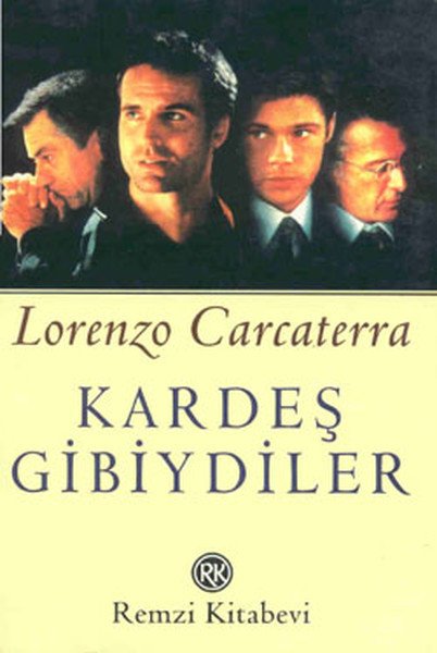 Kardeş Gibiydiler, Lorenzo Carcaterra