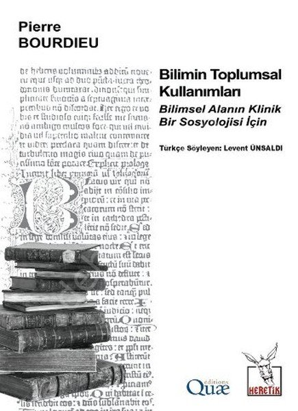Bilimin Toplumsal Kullanımları , Heretik Yayıncılık