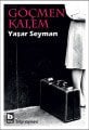 Göçmen Kalem, Yaşar Seyman