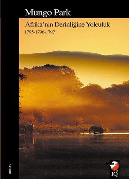 Afrika'nın Derinliğine Yolculuk, Mungo Park
